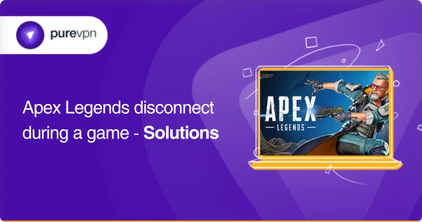 Apex Legends 在游戏中断线
